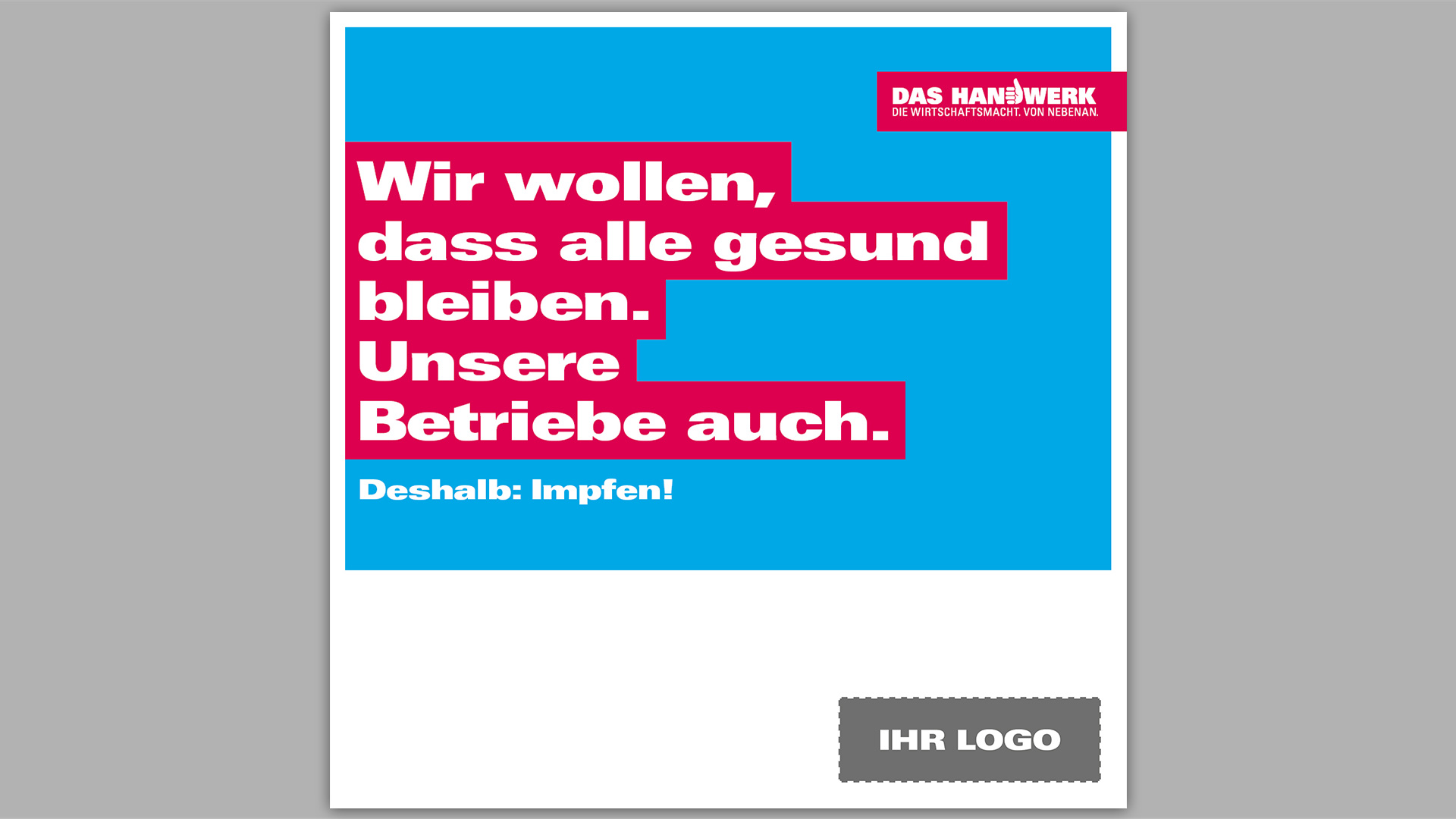 Wir wollen, dass alle gesund bleiben. Unsere Betriebe auch.