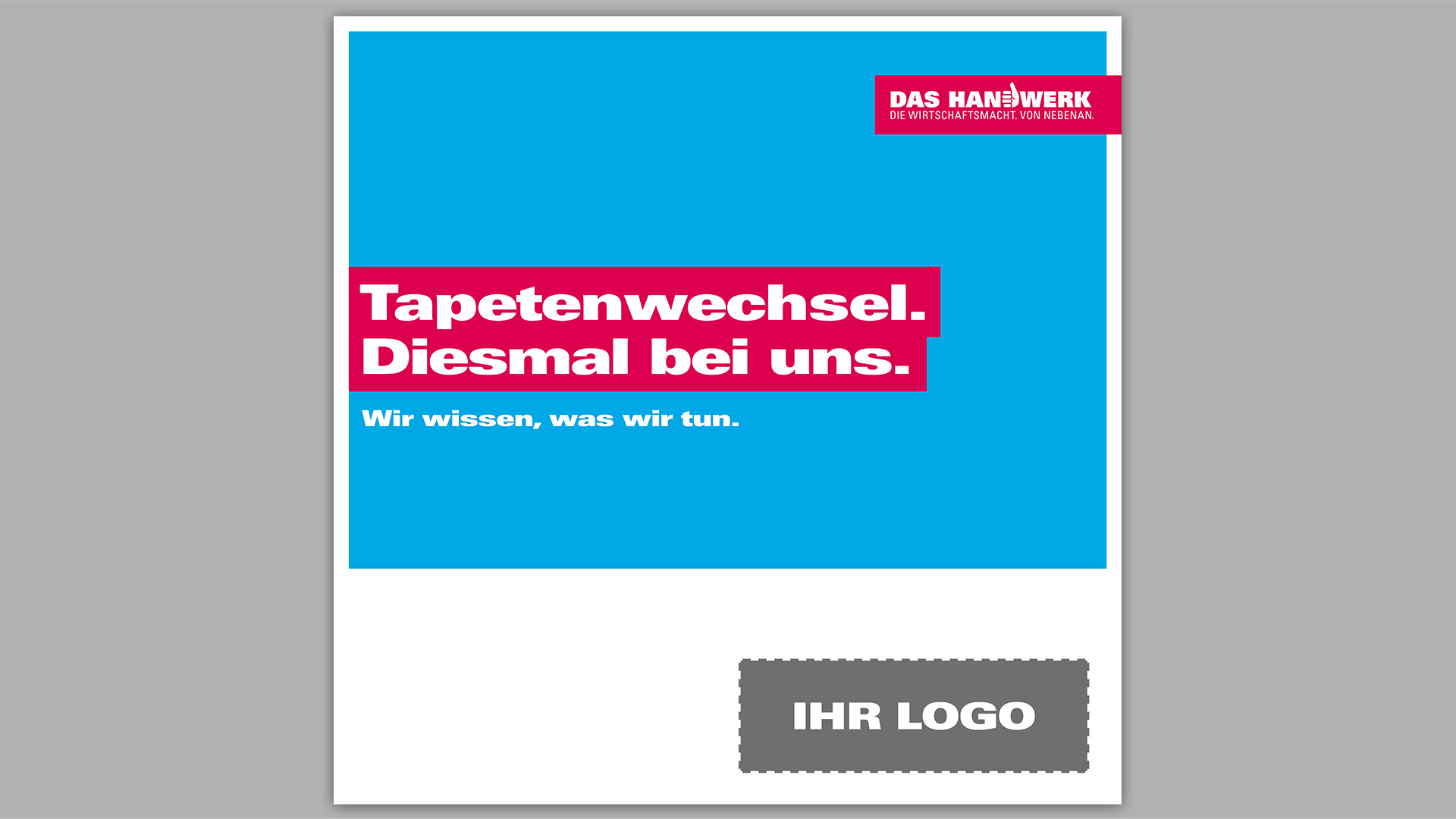 Tapetenwechsel. Diesmal bei uns.