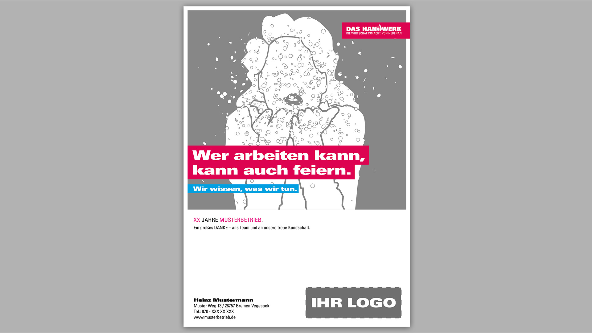 Wer arbeiten kann, kann auch feiern