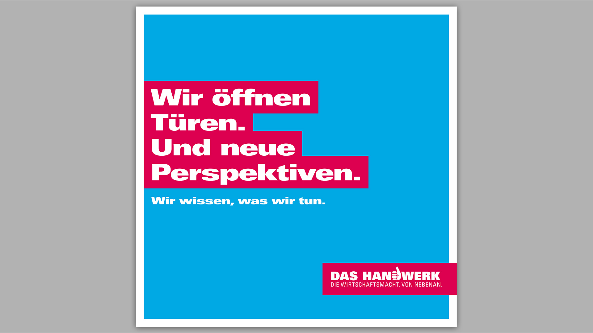 Wir öffnen Türen und neue Perspektiven.