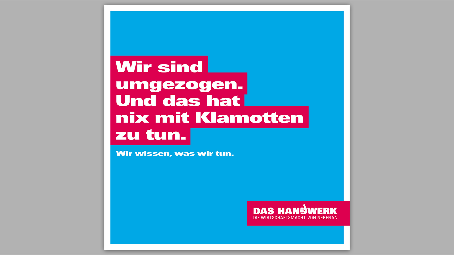 Wir sind umgezogen und das hat nix mit Klamotten zu tun.